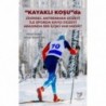 KAYAKLI KOŞU da Zihinsel Antrenman Düzeyi ile Sporda Kaygı Düzeyi Arasında bir İlişki var mıdır?