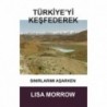Türkiye'yi Keşfederek Sınırlarımı Aşarken