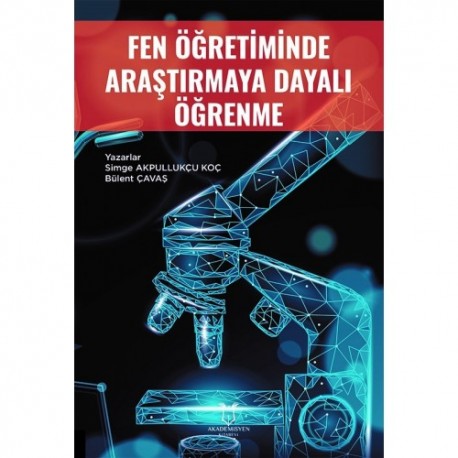 Fen Öğretiminde Araştırmaya Dayalı Öğrenme