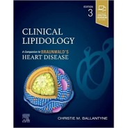 Clinical Lipidology: A Companion to Braunwald’s Heart Disease, 3rd Edition