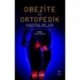 Obezite ve Ortopedik Hastalıklar