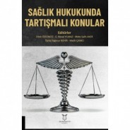 Sağlık Hukukunda Tartışmalı Konular