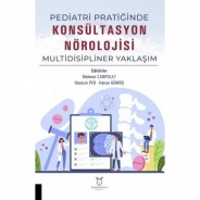 Pediatri Pratiğinde Konsültasyon Nörolojisi Multidisipliner Yaklaşım