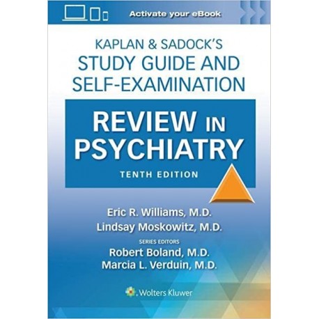 Kaplan & Sadock’s Study Guide and Self-Examination Review in Psychiatry