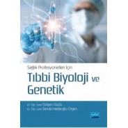 Sağlık Profesyonelleri İçin Tıbbi Biyoloji ve Genetik