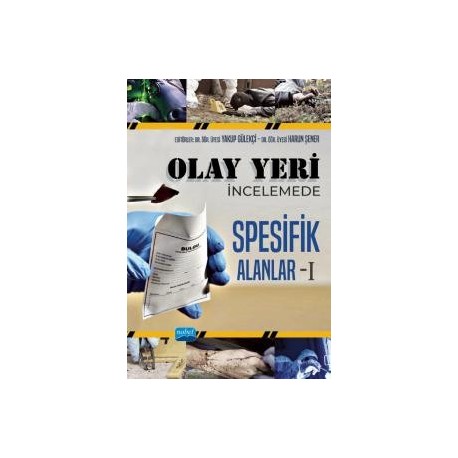 Olay Yeri İncelemede Spesifik Alanlar - I