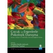 Çocuk ve Ergenlerle Psikolojik Danışma