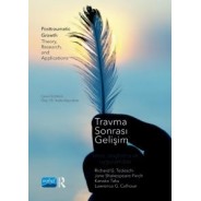 Travma Sonrası Gelişim - Teori, Araştırma ve Uygulamalar 