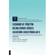 Ekonomi ve Yönetim Bilimlerinde Güncel Akademik Araştırmalar II ( AYBAK 2023 Mart )