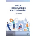Sağlık Hizmetlerinde Kalite Yönetimi