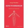 Kaygı ve Kıskançlık - Klasik Homeopatik Değerlendirme
