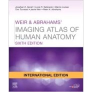 Weir & Abrahams` Imaging Atlas of Human Anatomy, International Edition, 6th Edition