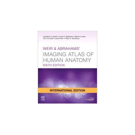 Weir & Abrahams` Imaging Atlas of Human Anatomy, International Edition, 6th Edition