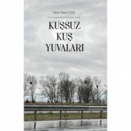 Kuşsuz Kuş Yuvaları