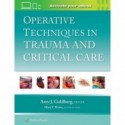 Operative Techniques in Trauma and Critical Care