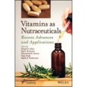 Vitamins as Nutraceuticals: Recent Advances and Applications