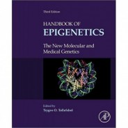 Handbook of Epigenetics: The New Molecular and Medical Genetics 3rd Edition