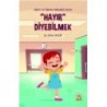 Hayır Diyebilmek