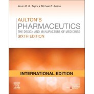 Aulton`s Pharmaceutics: The Design and Manufacture of Medicines 6th Edition