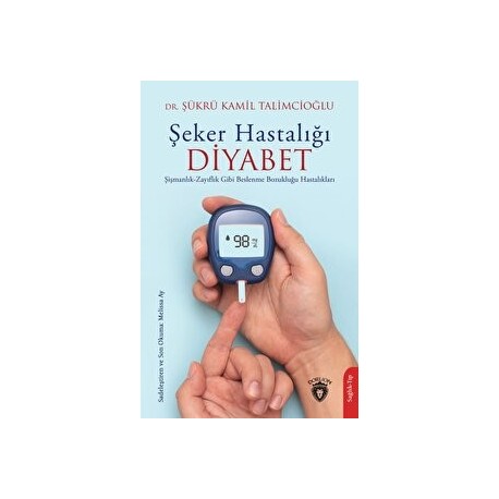 Şeker Hastalığı: Diyabet
