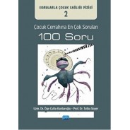 Çocuk Cerrahına En Çok Sorulan 100 Soru