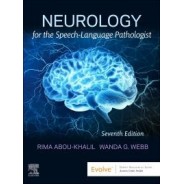 Neurology for the Speech-Language Pathologist, 7th Edition