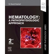 Hematology: A Pathophysiologic Approach 
