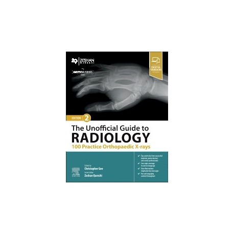 The Unofficial Guide to Radiology: 100 Practice Orthopaedic X-Rays, 2nd Edition