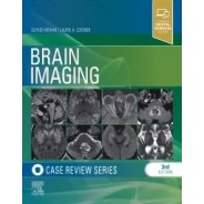 Brain Imaging: Case Review Series, 3rd Edition