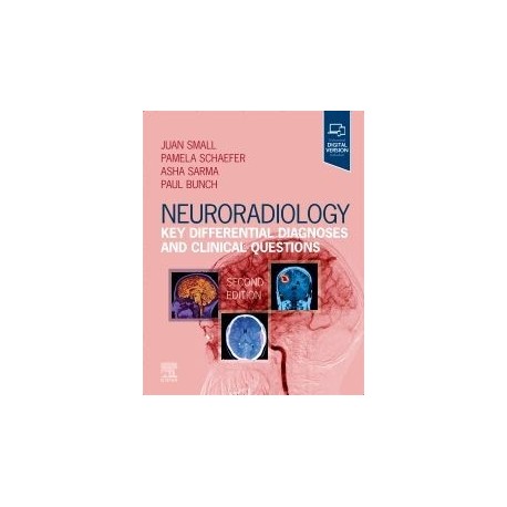 Neuroradiology: Key Differential Diagnoses and Clinical Questions, 2nd Edition