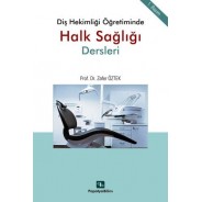  Diş Hekimliği Öğretiminde Halk Sağlığı Dersleri