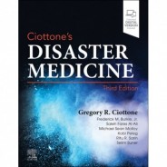 Ciottone`s Disaster Medicine, 3rd Edition