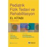Pediatrik Fizik Tedavi Ve Rehabilitasyon El Kitabı