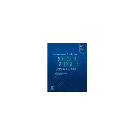 Principles and Practice of Robotic Surgery