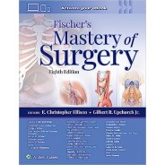 Fischer's Mastery of Surgery