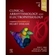 Clinical Arrhythmology and Electrophysiology A Companion to Braunwald`s Heart Disease,4th Edition