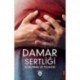 Damar Sertliği Korunma ve Tedavisi