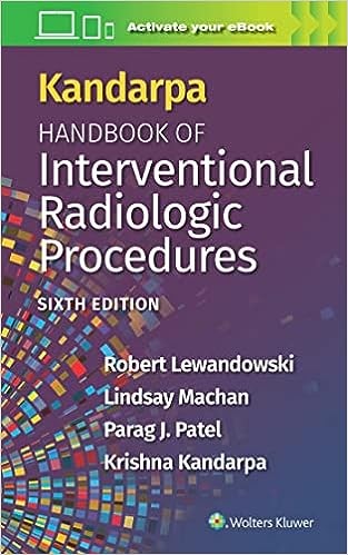 ＩＶＲ ：　ｉｎｔｅｒｖｅｎｔｉｏｎａｌ　ｒａｄｉｏｌｏｇ/金原出版/平松京一（単行本） Handbook of Interventional Radiologic Procedures,6 Edition