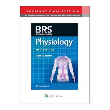 BRS Physiology, 8th Edition BRS Physiology, 8th Edition