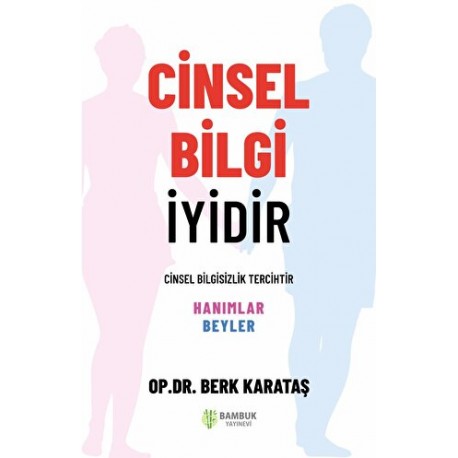 Cinsel Bilgi İyidir