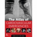 Atlas of Cardiovascular Emergencies