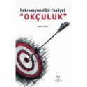 Rekreasyonel Bir Faaliyet Okçuluk