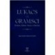 LUKACS VE GRAMSCI Politika, Kültür, Sanat ve İdeoloji