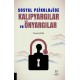 Sosyal Psikolojide Kalıpyargılar ve Önyargılar