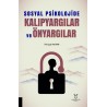 Sosyal Psikolojide Kalıpyargılar ve Önyargılar