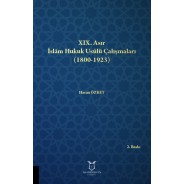 XIX. Asır İslâm Hukuk Usûlü Çalışmaları (1800-1923)