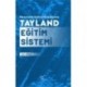 Matematik Eğitimi Bağlamında Tayland Eğitim Sistemi