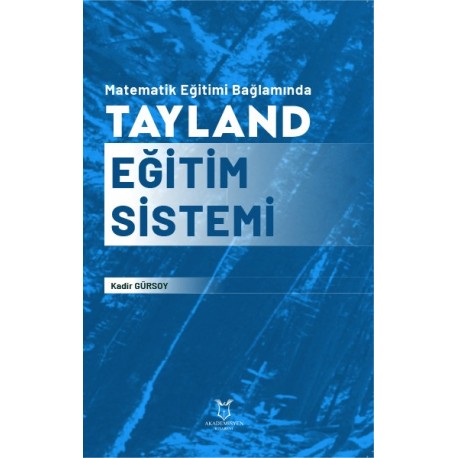 Matematik Eğitimi Bağlamında Tayland Eğitim Sistemi