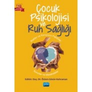 ÇOCUK PSİKOLOJİSİ VE RUH SAĞLIĞI - Riskler ve Koruyucu Faktörler-Sorunlar ve Müdahaleler