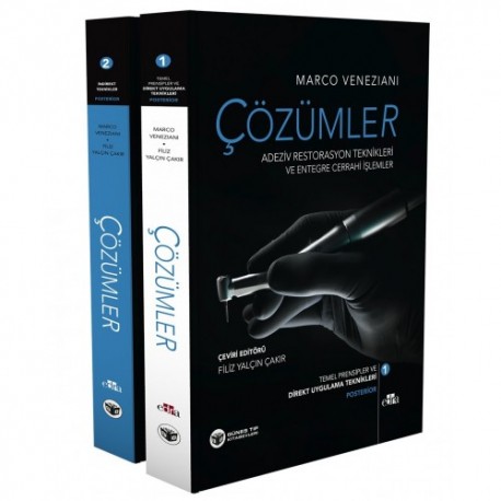 Çözümler Adeziv Restorasyon Teknikleri ve Entegre Cerrahi İşlemler Cilt 1-2